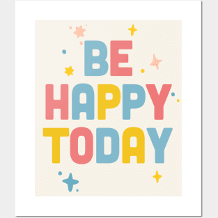 Be Happy Today / Colorful Type Design Posters and Art